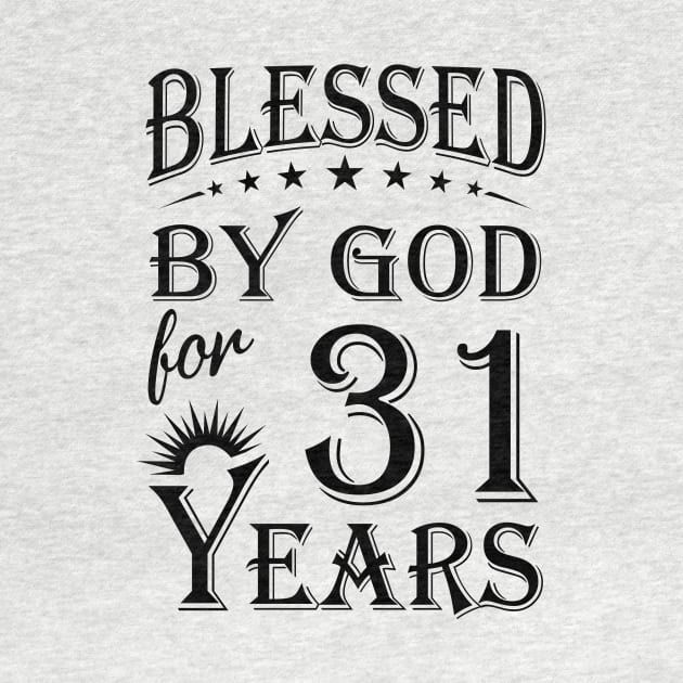 Blessed By God For 31 Years by Lemonade Fruit